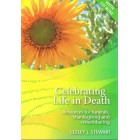 Celebrating Life In Death by Lezley J Stewart